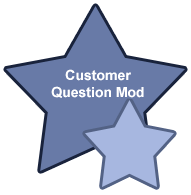Customer Question Mod